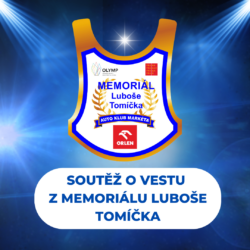 Chceš vyhrát vestu z Memoriálu Luboše Tomíčka?